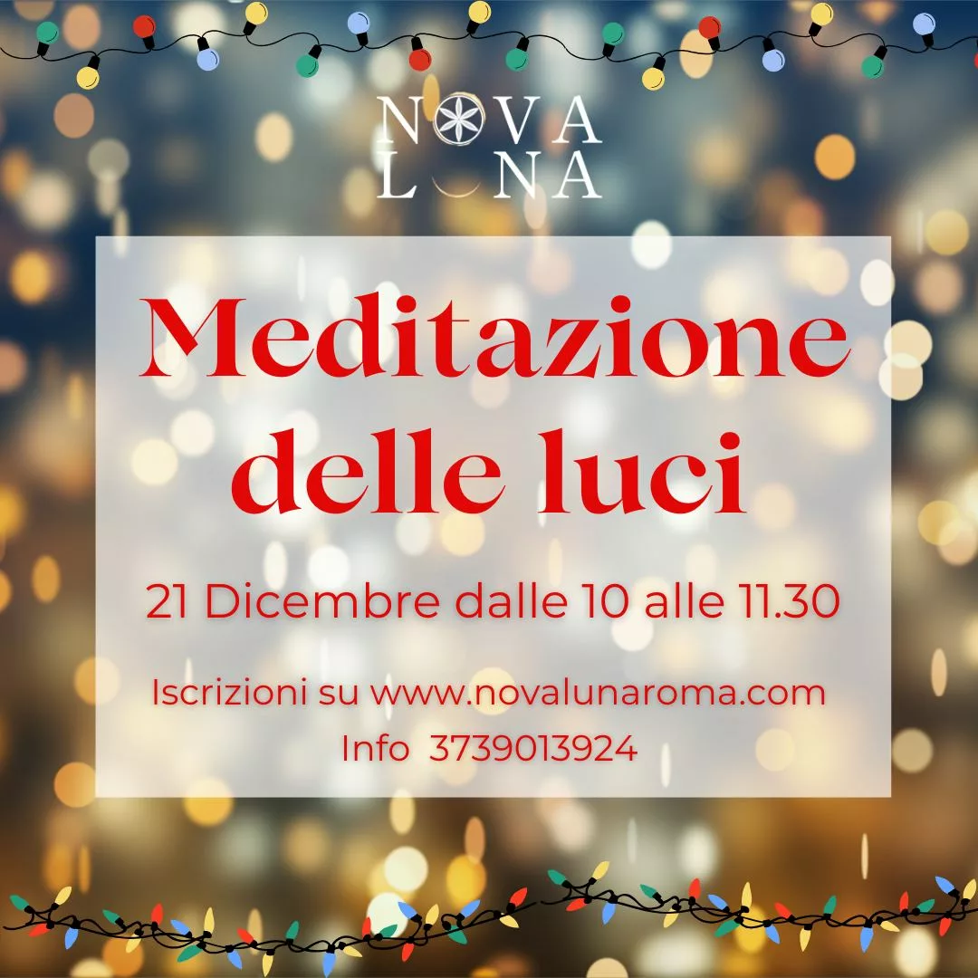 Meditazione a Roma solstizio di inverno novaluna